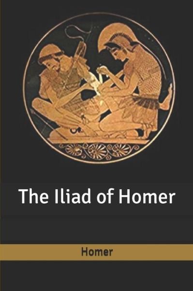 Cover for Homer · The Iliad of Homer (Paperback Bog) (2020)