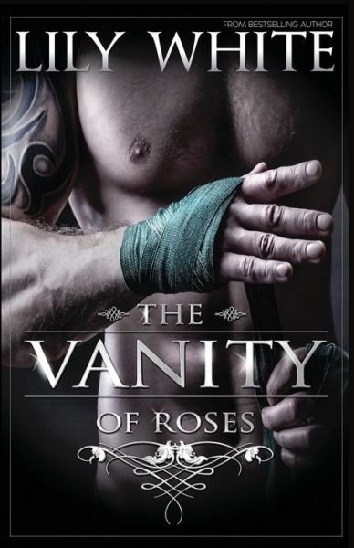 Cover for Lily White · The Vanity of Roses (Taschenbuch) (2020)