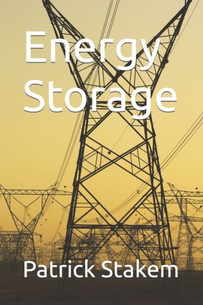 Cover for Patrick Stakem · Energy Storage (Pocketbok) (2020)