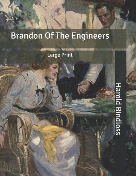 Cover for Harold Bindloss · Brandon Of The Engineers (Paperback Book) (2020)