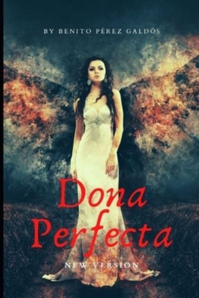 Cover for Benito Perez Galdos · Dona Perfecta New Version (Paperback Book) (2020)