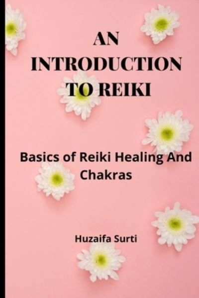 Cover for Huzaifa Surti · An Introduction to Reiki (Pocketbok) (2020)