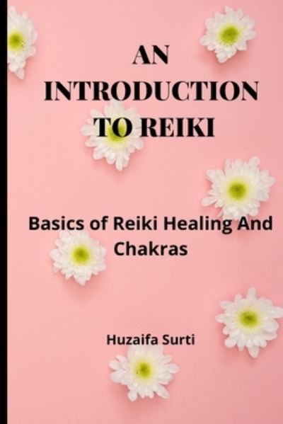 Cover for Huzaifa Surti · An Introduction to Reiki (Paperback Book) (2020)