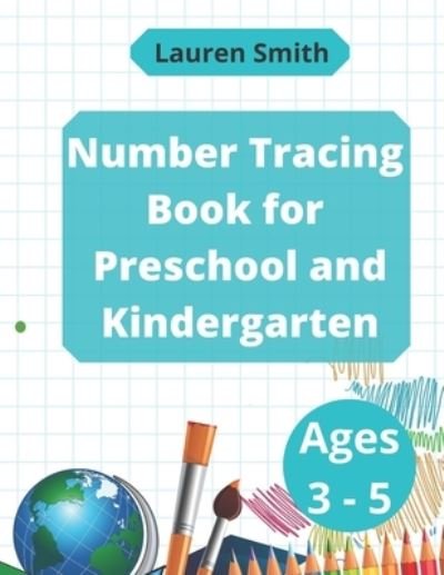 Cover for Lauren Smith · Number Tracing Book for Preschool and Kindergarten (Pocketbok) (2020)