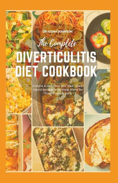 Cover for Adam Johnson · The Complete Diverticulitis Diet Cookbook (Paperback Book) (2020)