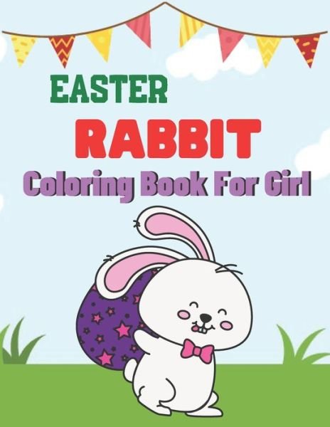 Cover for Edie Bond · Easter Rabbit coloring book for girl (Paperback Bog) (2021)
