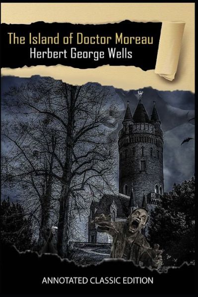 Cover for Herbert Wells · The Island Of Doctor Moreau Annotated Classic Edition (Paperback Book) (2021)