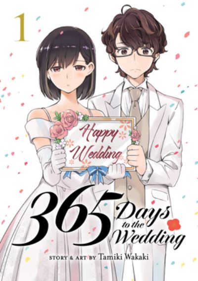 Cover for Tamiki Wakaki · 365 Days to the Wedding Vol. 1 - 365 Days to the Wedding (Paperback Book) (2023)