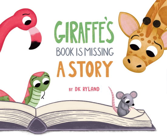 Cover for DK Ryland · Giraffe's Book is Missing a Story (Hardcover Book) (2025)