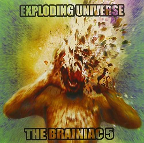 Deleted - Exploding Universe - Brainiac 5 - Music - Virtual Label/E1 - 0071201295632 - June 9, 2017