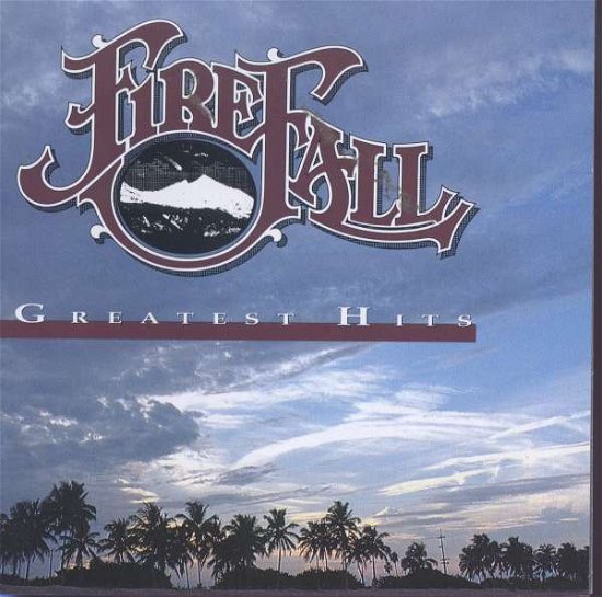 Cover for Firefall · Greatest Hits (CD) (2007)