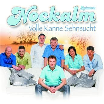 Volle Kanne Sehnsucht - Nockalm Quintett - Musik - KOCH - 0602517350632 - 29. juni 2007