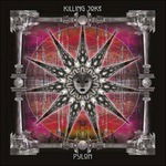 Pylon - Killing Joke - Music - Spinefarm - 0602547513632 - October 6, 2023