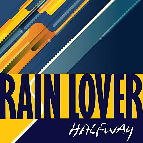 Cover for Halfway · Rain Lover (CD) (2018)