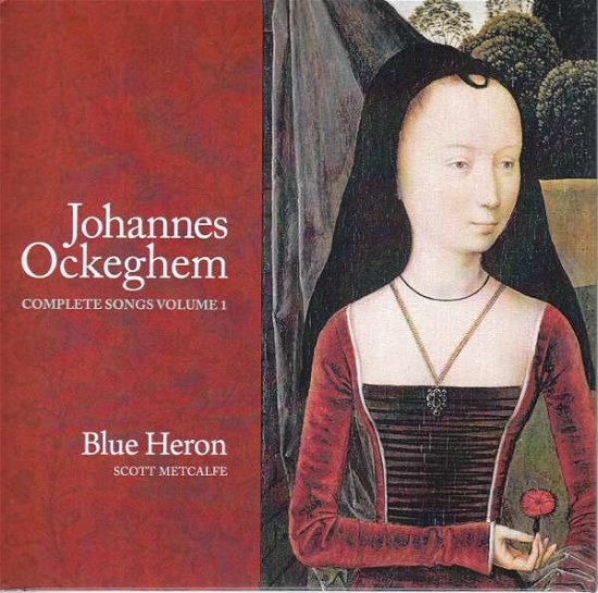 Cover for Ockeghem / Blue Heron / Metcalfe · Complete Songs 1 (CD) (2019)