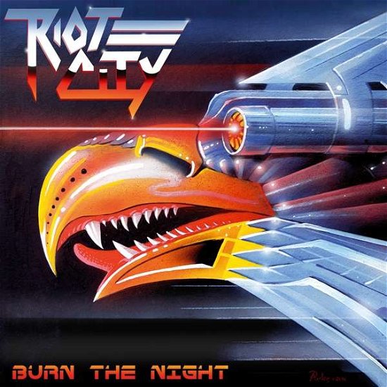 Cover for Riot City · Burn The Night (CD) (2019)