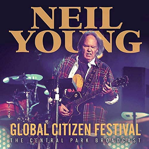 Global Citizen Festival - Neil Young - Muzyka - PARACHUTE - 0803341532632 - 7 lipca 2023