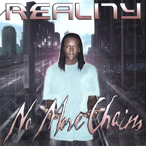 Cover for Reality · No More Chains (CD) (2007)