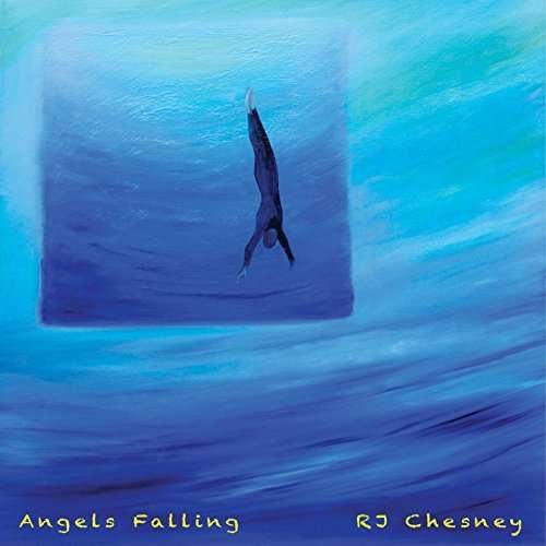 Cover for Rj Chesney · Angels Falling (CD) (2015)