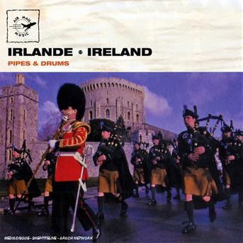 Cover for Irlande · Orch. Militaires de cornemuse (CD)