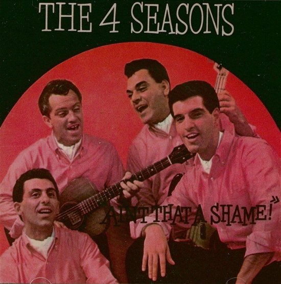 Cover for Four Seasons · Ain't That A Shame (CD) (2019)