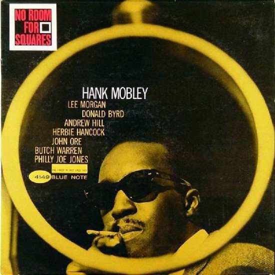 No Room for Squares - Hank Mobley - Musik - THE JAZZ CLASSICS - 3700477827632 - 29. september 2017