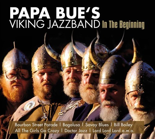 Cover for Papa Bue's Viking Jazzband · In The Beginning (CD) (2012)