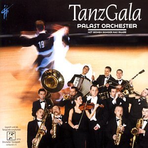 Cover for Raabe,max &amp; Palast Orchester · Tanz Gala (CD) (2004)