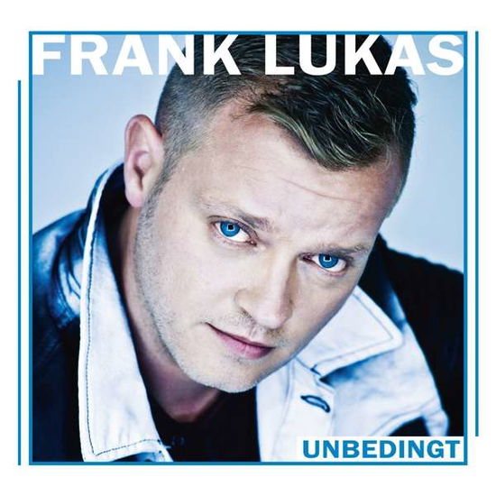 Cover for Frank Lukas · Unbedingt (CD) (2017)