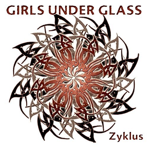 Cover for Girls Under Glass · Zyklus (CD) (2014)