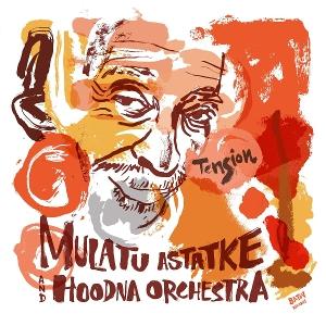 Cover for Astatke,mulatu / Hoodna Orchestra · Tension (CD) (2025)