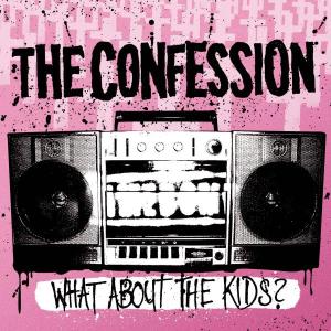 Cover for Confession · What About the Kids (CD) (2011)