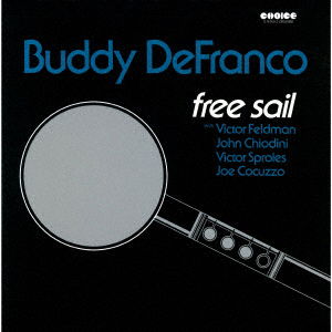 Cover for Buddy Defranco · Free Sail (CD) [Japan Import edition] (2020)