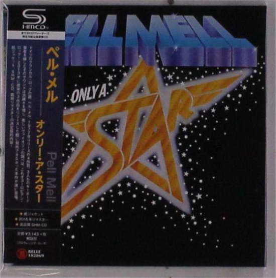 Cover for Pell Mell · Only a Star (CD) [Japan Import edition] (2018)