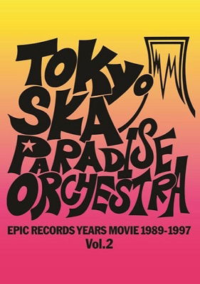 Cover for Tokyo Ska Paradise Orchest · Epic Records Years Movie 1989-1997 Vol.2 (MBD) [Japan Import edition] (2020)