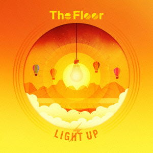 Cover for The Floor · Light Up (CD) [Japan Import edition] (2016)