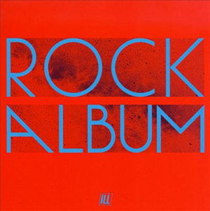 Rock Album - Ill - Música - KS - 4582117988632 - 6 de agosto de 2008
