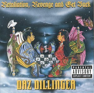 Cover for Daz Dillinger · Retaliation Revenge &amp; Get (CD) (2005)
