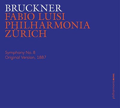 Cover for Fabio Luisi · Bruckner:symphony No.8 (Original Version, 1887) (CD) [Japan Import edition] (2016)