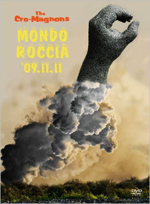 Cover for The Cro-magnons · Mondo Roccia '09.11.11 (MDVD) [Japan Import edition] (2010)