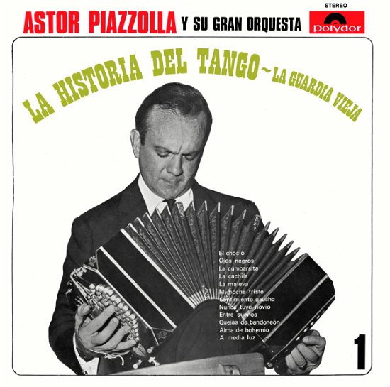 La Historia Del Tango / La Guardia Vieja - Astor Piazzolla - Musik - UNIVERSAL MUSIC CLASSICAL - 4988031419632 - 3 mars 2021
