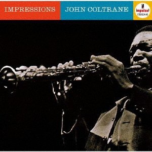 Cover for John Coltrane · Impressions (CD) [Japan Import edition] (2021)