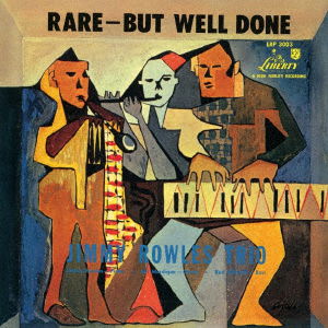 Cover for Jimmy Rowles · Rare-but Well Done (CD) [Japan Import edition] (2021)