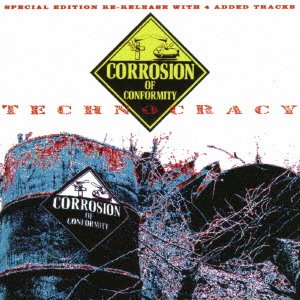 Cover for Corrosion of Conformity · Technocracy (CD) [Japan Import edition] (2021)