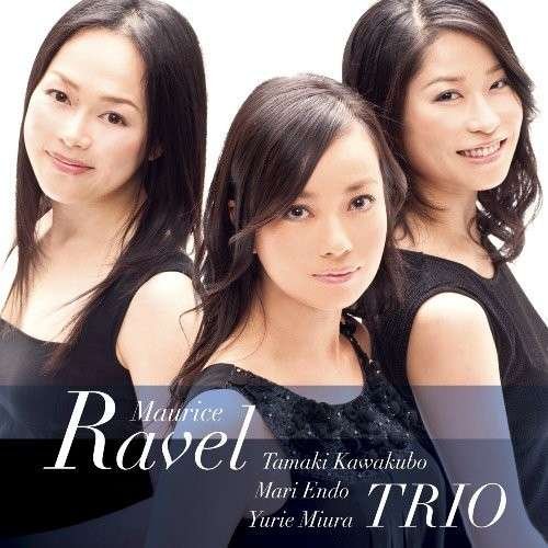 Ravel: Piano Trio - Tamaki Kawakubo - Musikk - IMT - 4988064840632 - 9. desember 2014