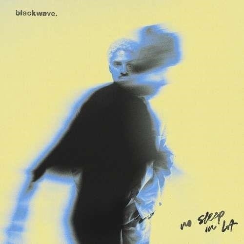 Cover for Blackwave. · No Sleep In La (CD) (2022)