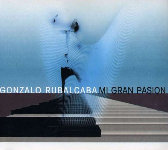 Cover for Gonzalo Rubalcaba · Mi Gran Pasion (CD) (2008)
