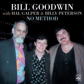 Cover for Bill Goodwin · No Method (CD) (2020)