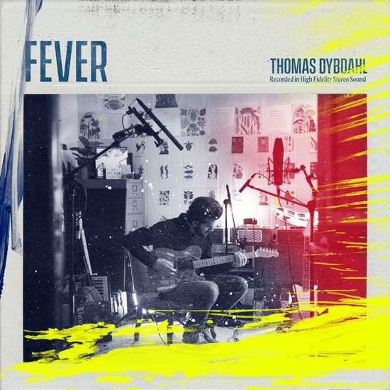 Fever - Thomas Dybdahl - Musiikki - V2 BENELUX - 8717931337632 - perjantai 20. maaliskuuta 2020