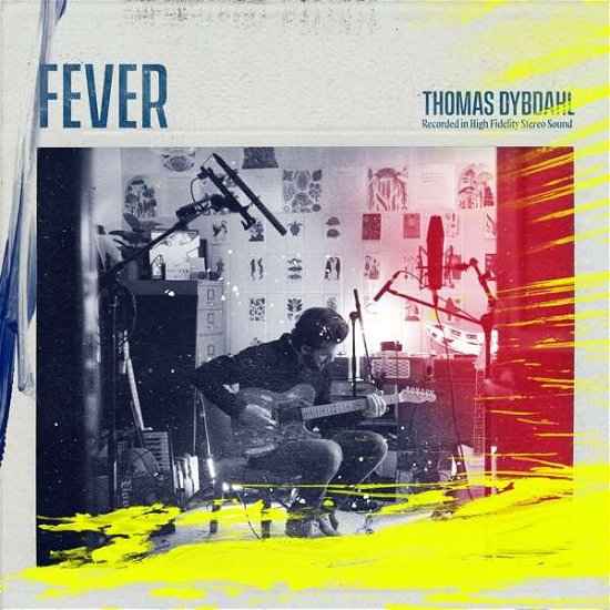 Fever - Thomas Dybdahl - Muziek - V2 - 8717931337632 - 13 maart 2020